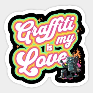 I Love Graffiti Sticker